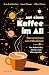 Auf einen Kaffee im All: Sternenwissen zum Mitnehmen. Von Asteroiden, Atomen und Aliensignalen
