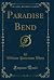 Paradise Bend (Classic Reprint)