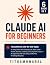 Claude AI for Beginners by TITUS MONAREL
