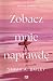 Zobacz mnie naprawdę (Pacific Shores, #3)