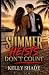 Summer Heists Don’t Count: ...