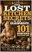 The Lost Kitchen Secrets of...
