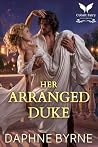 Her Arranged Duke...