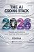 The AI Coding Stack in 2026 by Dominus Code