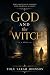 God and the Witch by Tolu Sarah Johnson God and the Witch by Tolu Sarah Johnson