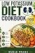 LOW POTASSIUM DIET COOKBOOK...