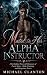 Mated to Her Alpha Instructor by michael clanton
