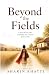 Beyond the Fields by Sharin Bhatti