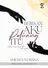 Berikan Aku Pelua...