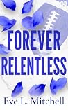 Forever Relentles...