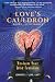 Love's Cauldron: Reclaim yo...
