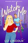 Watch Me