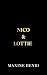 Nico & Lottie's Story: A Mo...