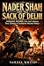 Nader Shah and the Sack of ...