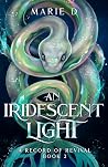 An Iridescent Lig...