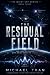 The Residual Field: A Hard ...