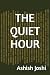 THE QUIET HOUR