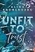 Unfit to Trust (Boston Society, #1)
