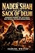 Nader Shah and the Sack of ...