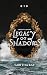 Legacy of Shadows by Tabitha  Rae