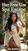 Her Free Use Spa Escape: A ...