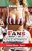 Fans Unrestrained: Shared a...