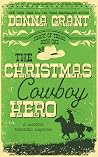 The Christmas Cowboy Hero by Donna Grant