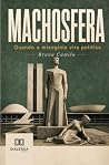 Machosfera: Quand...