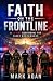 Faith On The Frontline: A 3...