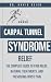 Carpal Tunnel Syndrome Reli...