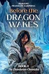 Before the Dragon...