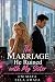 The Marriage He Ruined with...