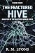 The Fractured Hive: Book Fo...