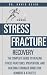 Stress Fracture Recovery: T...