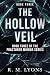 The Hollow Veil: Book Three...