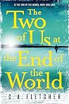 The Two of Us at the End of the World