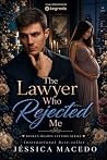 The Lawyer Who Rejected Me (Letters to Broken Hearts #2) Book cover for The Lawyer Who Rejected Me (Letters to Broken Hearts #2)