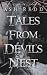 Tales from Devils Nest