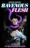 Ravenous Flesh: 1...