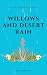 Willows and Desert Rain: Th...