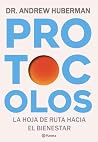 Protocolos: La hoja de ruta hacia el bienestar
