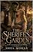 The Sheriffs Garden: An Orc...
