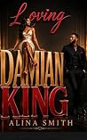 Loving Damian King