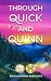 Through Quick and Quinn