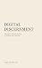 Digital Discernment: Why Se...