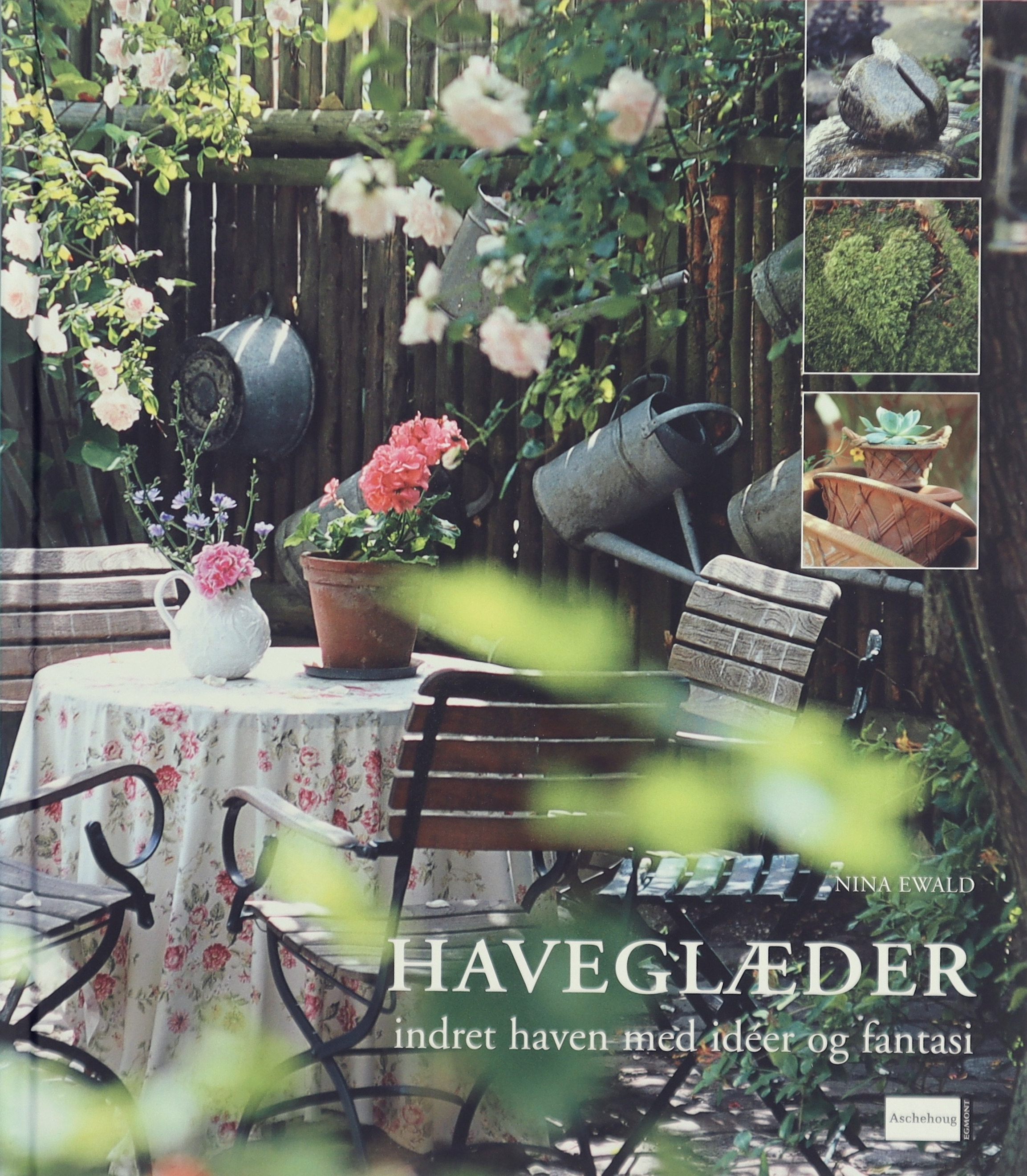 Haveglæder - indret haven med ideer og fantasi