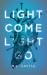 Light Come, Light Go