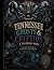 Tennessee Ghosts & Cryptids...