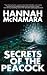 Secrets of the Peacock by Hannah McNamara Secrets of the Peacock by Hannah McNamara