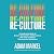 Re-Culture: A Leadership Gu...